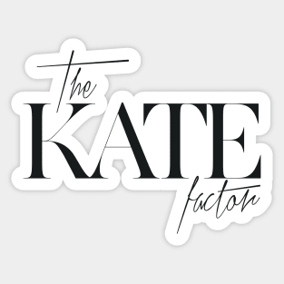 The Kate Factor Sticker